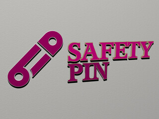 3D graphical image of SAFETY PIN vertically along with text built by metallic cubic letters from the top perspective, excellent for the concept presentation and slideshows. illustration and