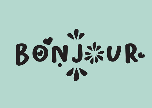 Bonjour word with design lettering. Vector illustration of French language good morning phrase.