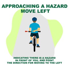 Cycling rules for traffic safety, approaching a hazard move left bicycle hand signals.