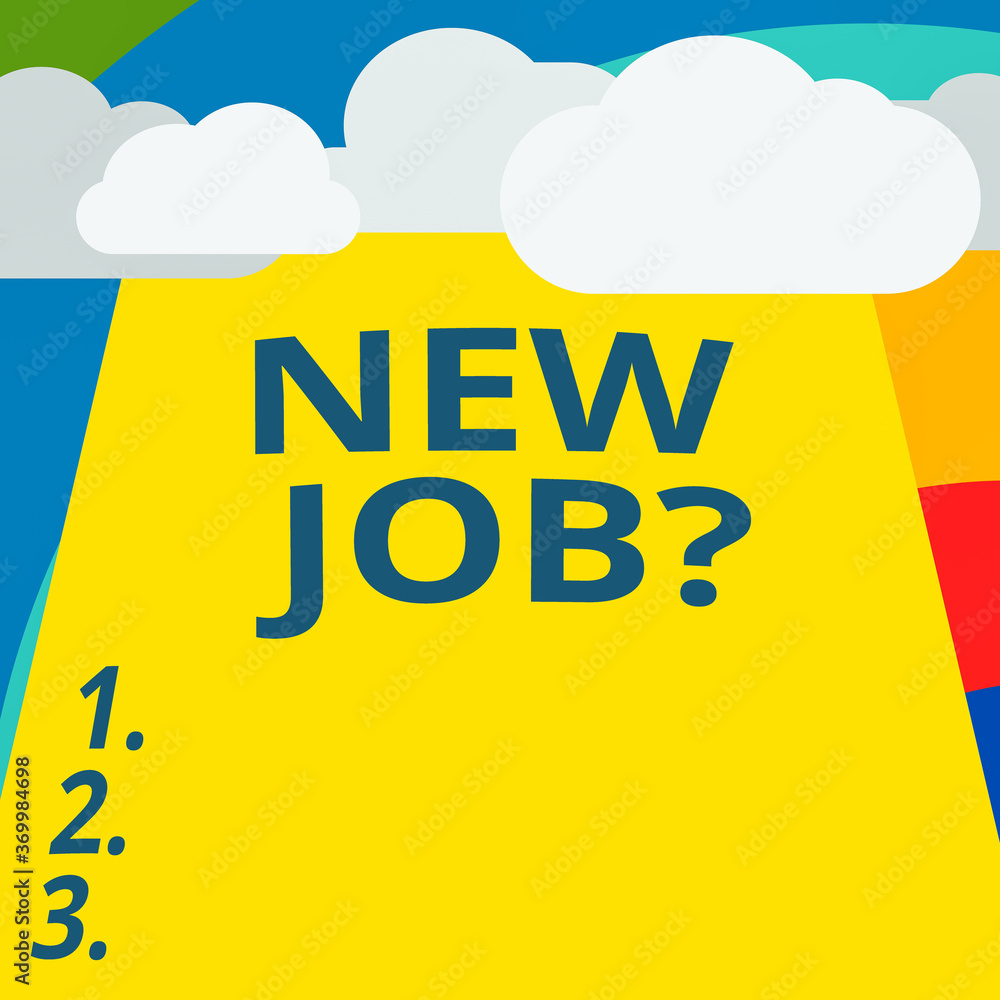 Poster text sign showing new job question. business photo showcasing asking if an individual got regular wo