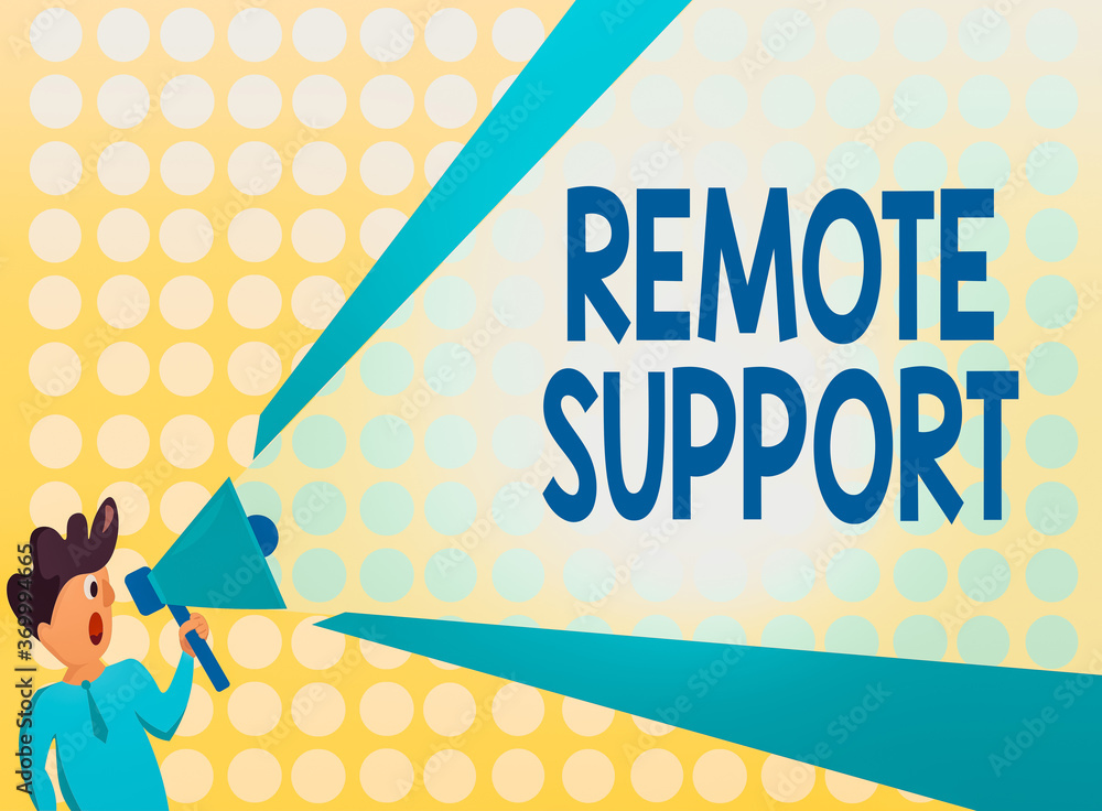 Poster handwriting text remote support. conceptual photo type of secure service, which permits representati