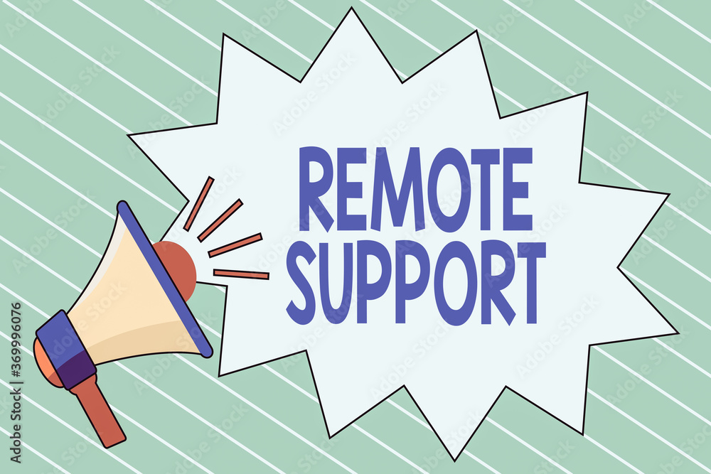 Poster writing note showing remote support. business concept for type of secure service, which permits repr
