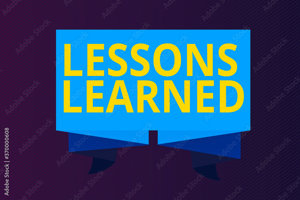 Poster word writing text lessons learned. business photo showcasing the knowledge or understanding gained b