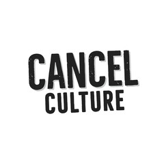 Cancel Culture Text, Cancel Social Media, People, Controversy, Debate, Argument, Scandal Vector Illustration Background