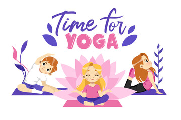 Fototapeta na wymiar Three Cute Male And Female Characters Doing Yoga On Rugs. Cartoon Vector Illustration With Writing On White Background. Young People In Different Stretching And Meditation Poses. Time For Yoga Concept