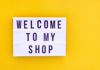 Fototapeta premium Welcome to my shop words on white display
