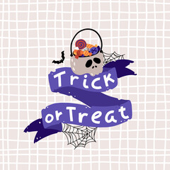 Halloween lettering - Trick or Treat - on an old ribbon with a skull bucket full of candy. Vector childish hand-drawn illustration in simple cartoon style on lattice background