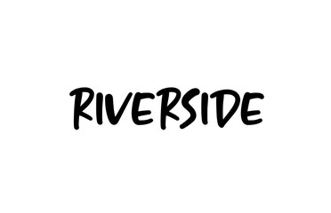 Riverside city handwritten typography word text hand lettering. Modern calligraphy text. Black color