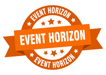 event horizon round ribbon isolated label. event horizon sign