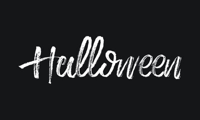 Fototapeta na wymiar Halloween Chalk white text lettering retro typography and Calligraphy phrase isolated on the Black background 