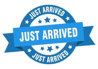 Obraz premium just arrived round ribbon isolated label. just arrived sign