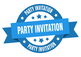 party invitation round ribbon isolated label. party invitation sign