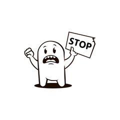 flat art black and white illustration of an outraged cartoon character with a protest poster with the word stop in his hand
