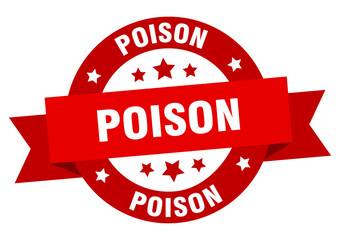 poison round ribbon isolated label. poison sign