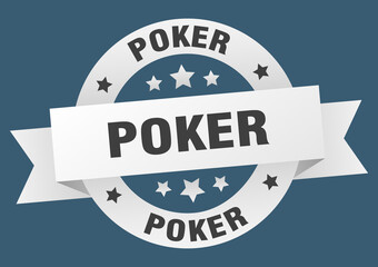 poker round ribbon isolated label. poker sign