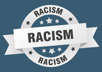 racism round ribbon isolated label. racism sign