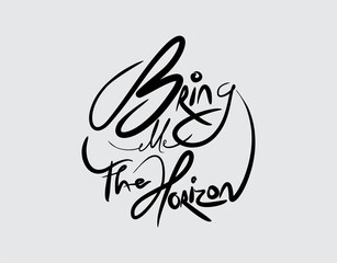 Bring Me The Horizon lettering text on White background in vector illustration