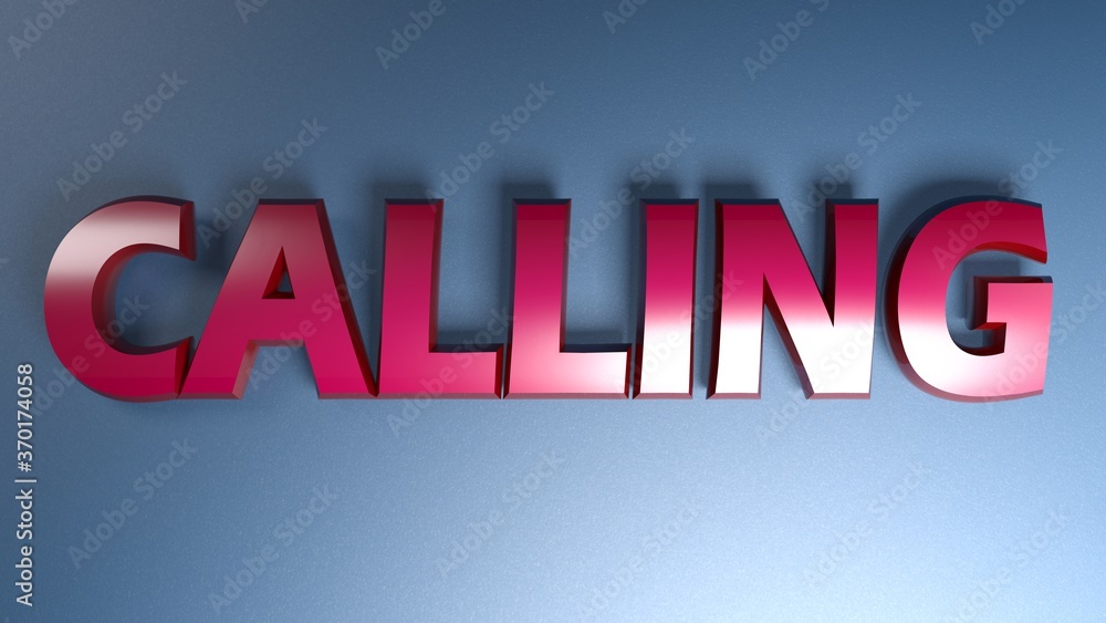 Aufkleber calling in metallic red write on a blue glossy surface - 3d rendering illustration