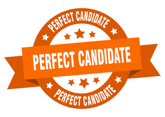 perfect candidate round ribbon isolated label. perfect candidate sign