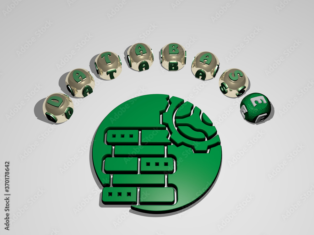 Fototapete 3d illustration of database graphics and text around the icon made by metallic dice letters for the 