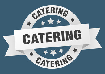 catering round ribbon isolated label. catering sign