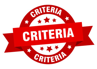 criteria round ribbon isolated label. criteria sign