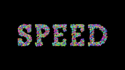 speed written in 3D illustration by colorful small objects casting shadow on a black background. abstract and design