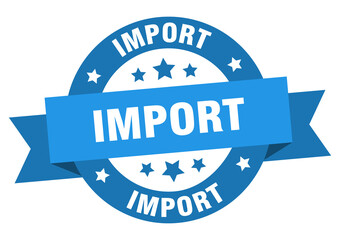 Obraz premium import round ribbon isolated label. import sign