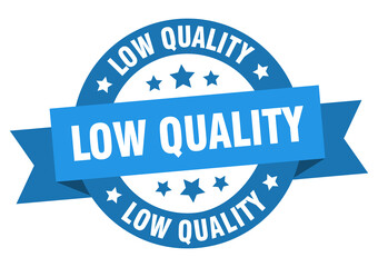Fototapeta premium low quality round ribbon isolated label. low quality sign