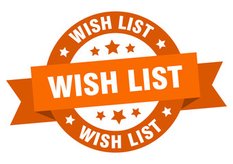 wish list round ribbon isolated label. wish list sign