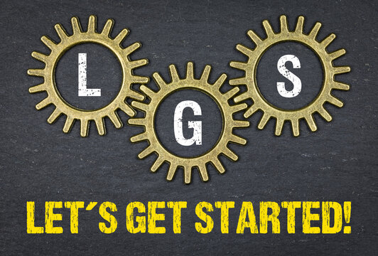 LGS let&acute;s get started!