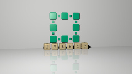 3D representation of select with icon on the wall and text arranged by metallic cubic letters on a mirror floor for concept meaning and slideshow presentation. background and illustration