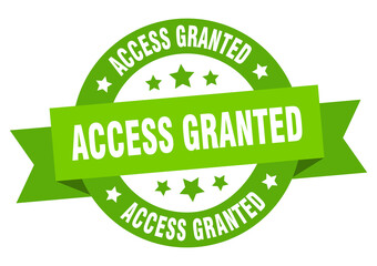access granted round ribbon isolated label. access granted sign
