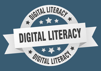 digital literacy round ribbon isolated label. digital literacy sign