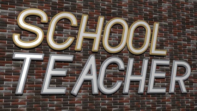 3D representation of school teacher with icon on the wall and text arranged by metallic cubic letters on a mirror floor for concept meaning and slideshow presentation. illustration and education