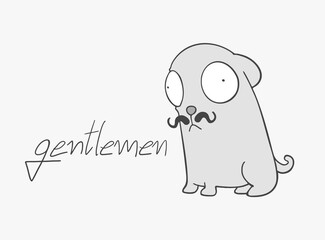 Funny design of dog and gentlemen message