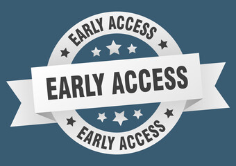Fototapeta premium early access round ribbon isolated label. early access sign
