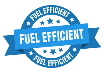 fuel efficient round ribbon isolated label. fuel efficient sign