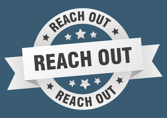 Obraz premium reach out round ribbon isolated label. reach out sign