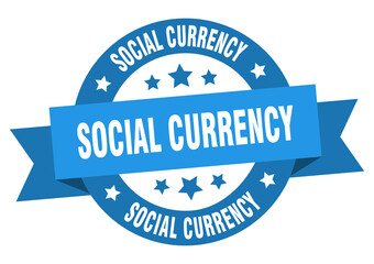 social currency round ribbon isolated label. social currency sign