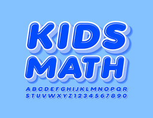 Vector education emblem Kids Math. Blue modern Font. Children Alphabet Letters and Numbers