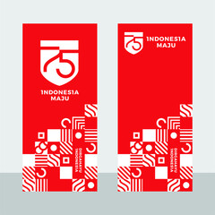 75 Years Independence Day of Indonesia (Indonesian Text: Dirgahayu Indonesia, 75 Indonesia Maju).  With Official Logo Illustration on Vector.  Design of Banner. Eps 10.