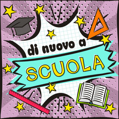 Italian Back to School Bright banner in the style of popart. Explosion and school items on a bright lilac background. Blank for school banner, presentation, template. Vector illustration