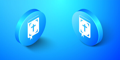 Isometric Bible book icon isolated on blue background. Holy Bible book sign. Blue circle button. Vector.