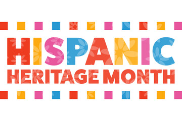 National Hispanic Heritage Month. September 15 to October 15. .Holiday concept. Template for background, banner, card, poster with text inscription. Vector EPS10 illustration.