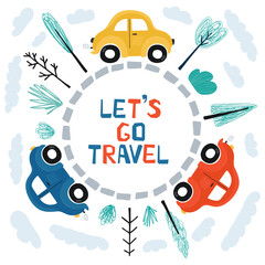 Children's poster with cars and lettering Let's go travel in cartoon style. Cute illustrations for children's room design, postcards, prints for clothes. Vector - 370384419