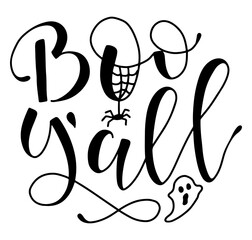 Boo Y'all - black text with spider and scary spirit, vector illustration isolated on white background.