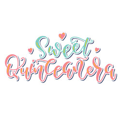 Sweet Quinceanera - Calligraphy for Latin American girl birthday celebration. Colored vector illustration with Spanish text.