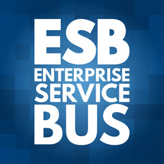ESB - Enterprise Service Bus acronym, technology concept background