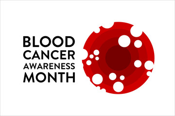 September is National Blood Cancer Awareness Month. Template for background, banner, card, poster with text inscription. Vector EPS10 illustration.